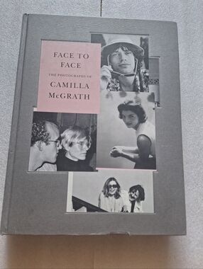 Face to Face: The Photographs of Camilla McGrath (Hardcover, 2020)